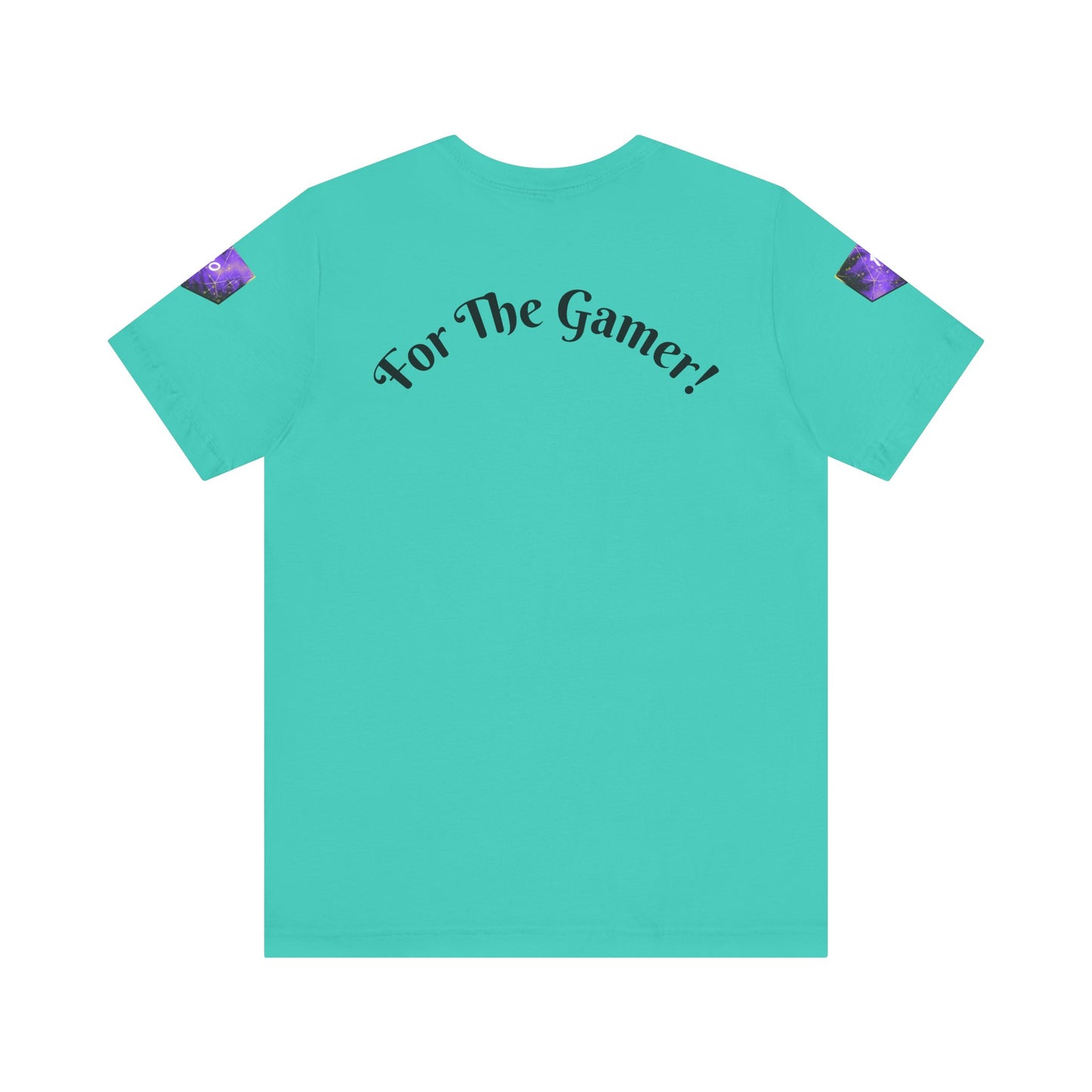 "For The Gamer!" T-shirt