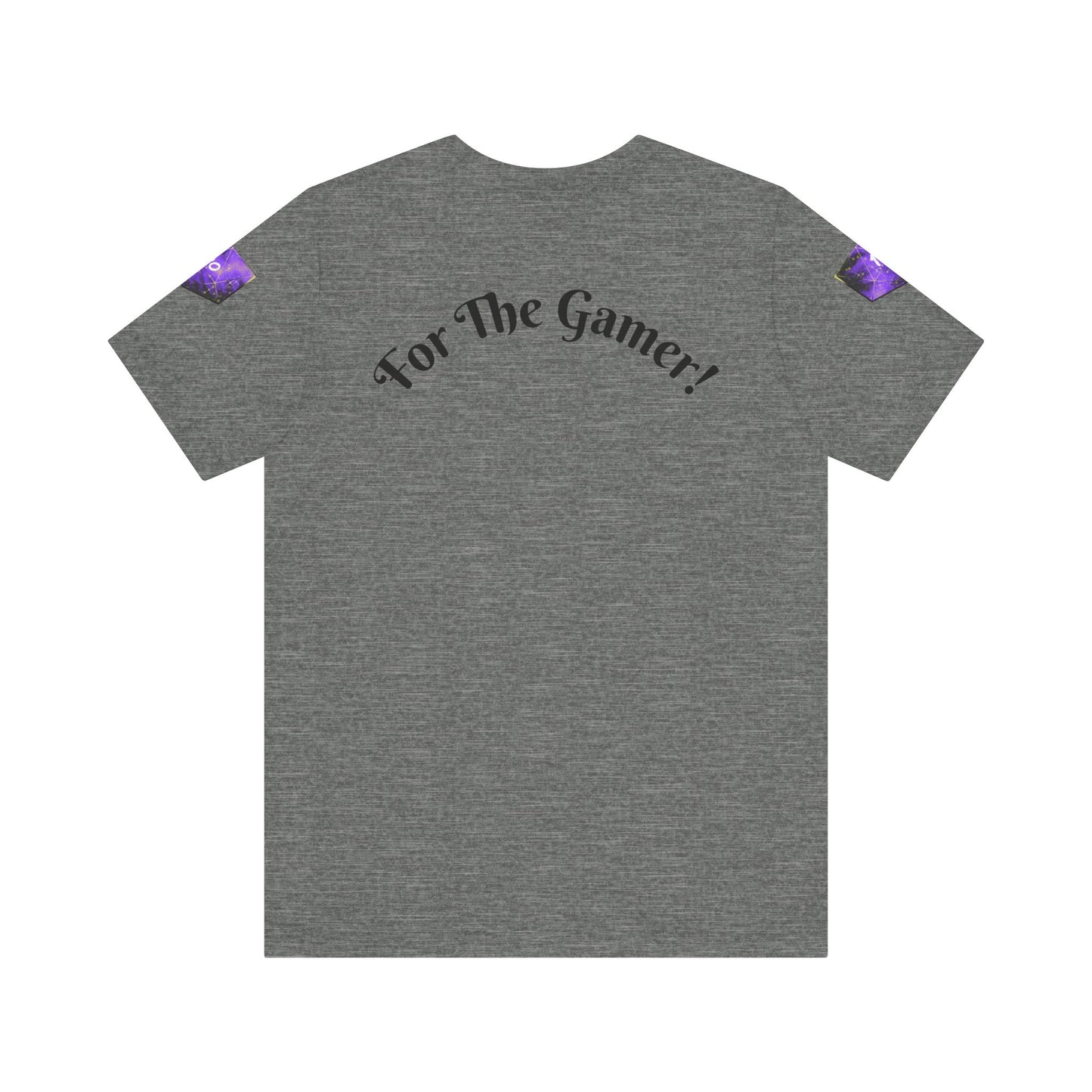 "For The Gamer!" T-shirt