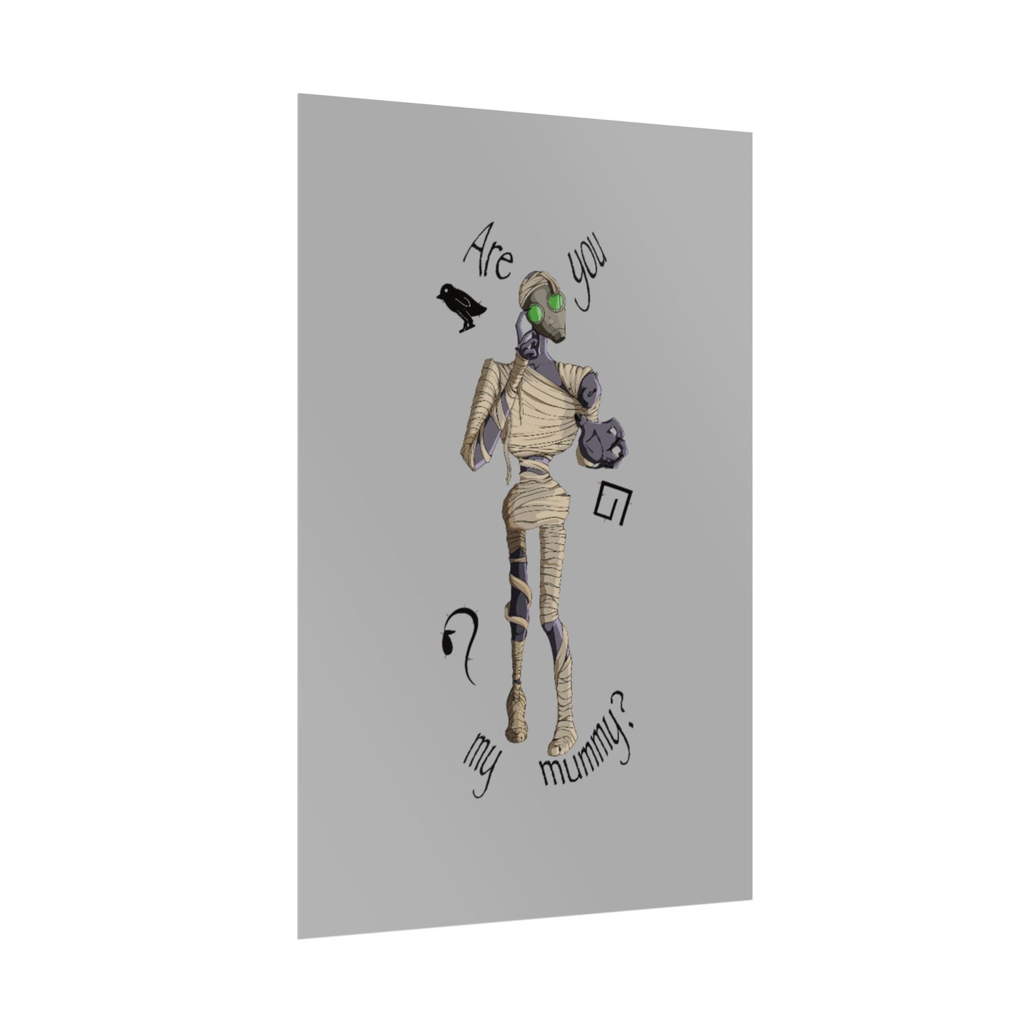 Are You My Mummy? Poster