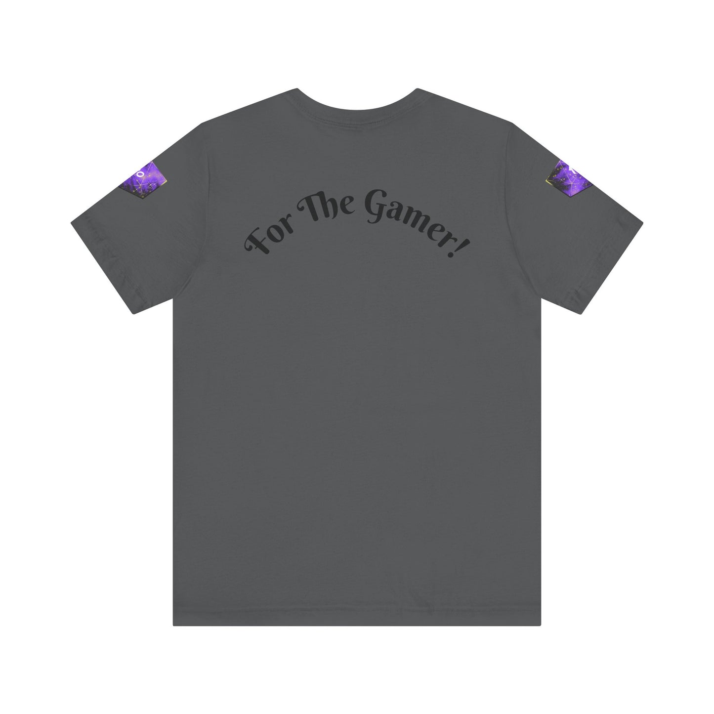 "For The Gamer!" T-shirt