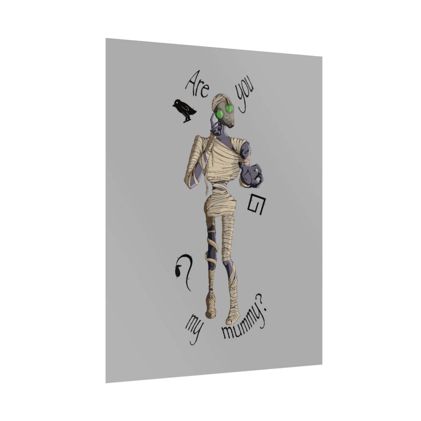 Are You My Mummy? Poster