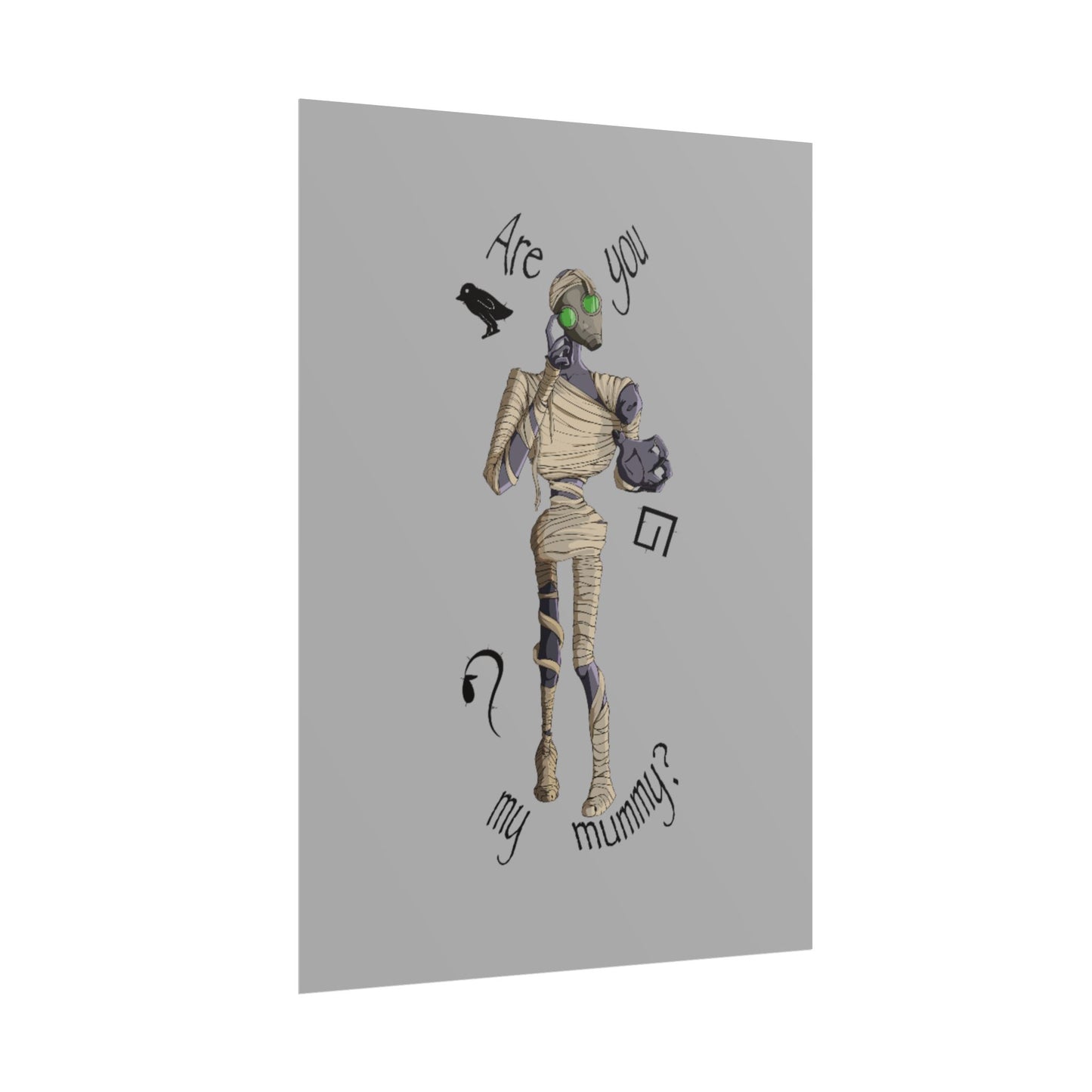 Are You My Mummy? Poster