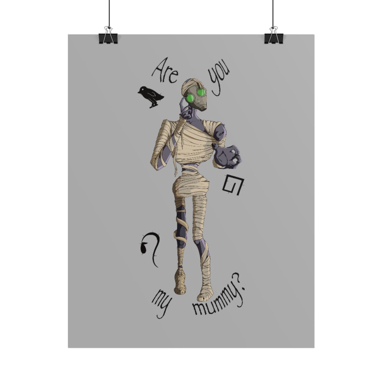 Are You My Mummy? Poster