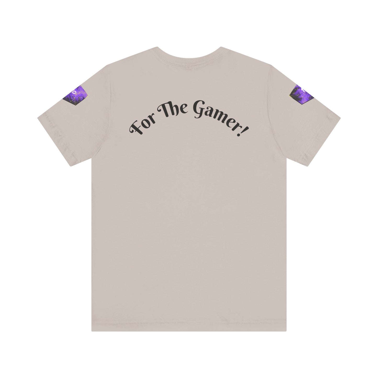 "For The Gamer!" T-shirt