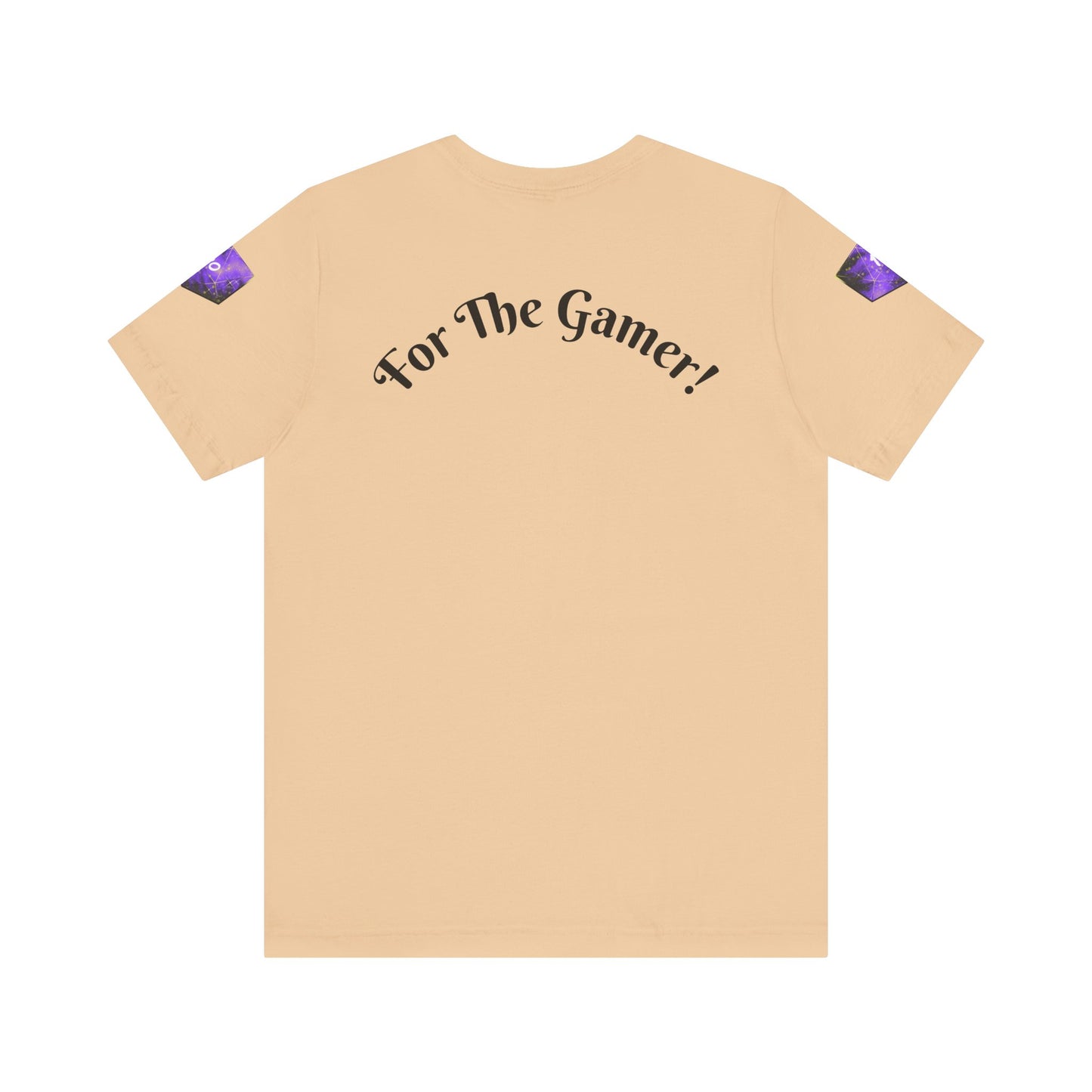 "For The Gamer!" T-shirt