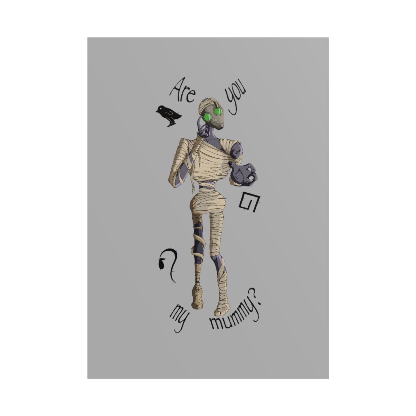 Are You My Mummy? Poster