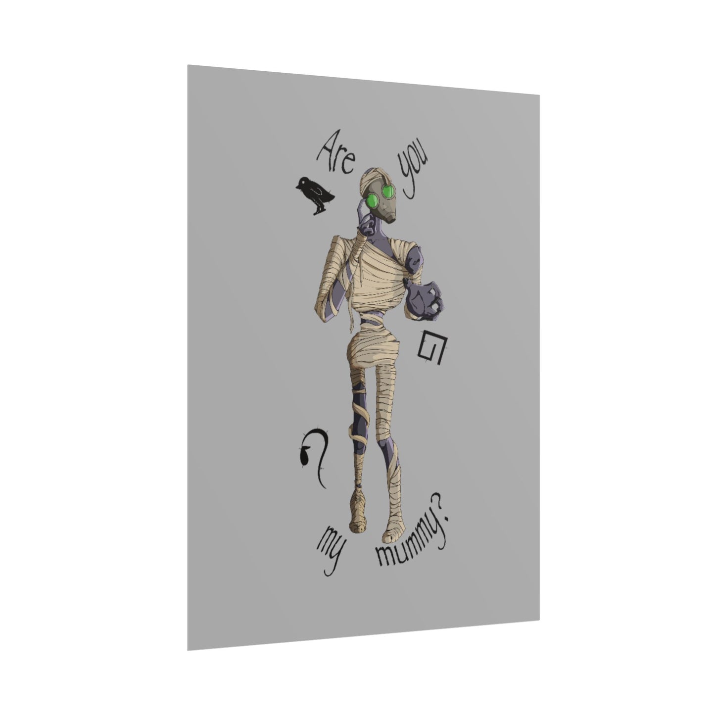 Are You My Mummy? Poster