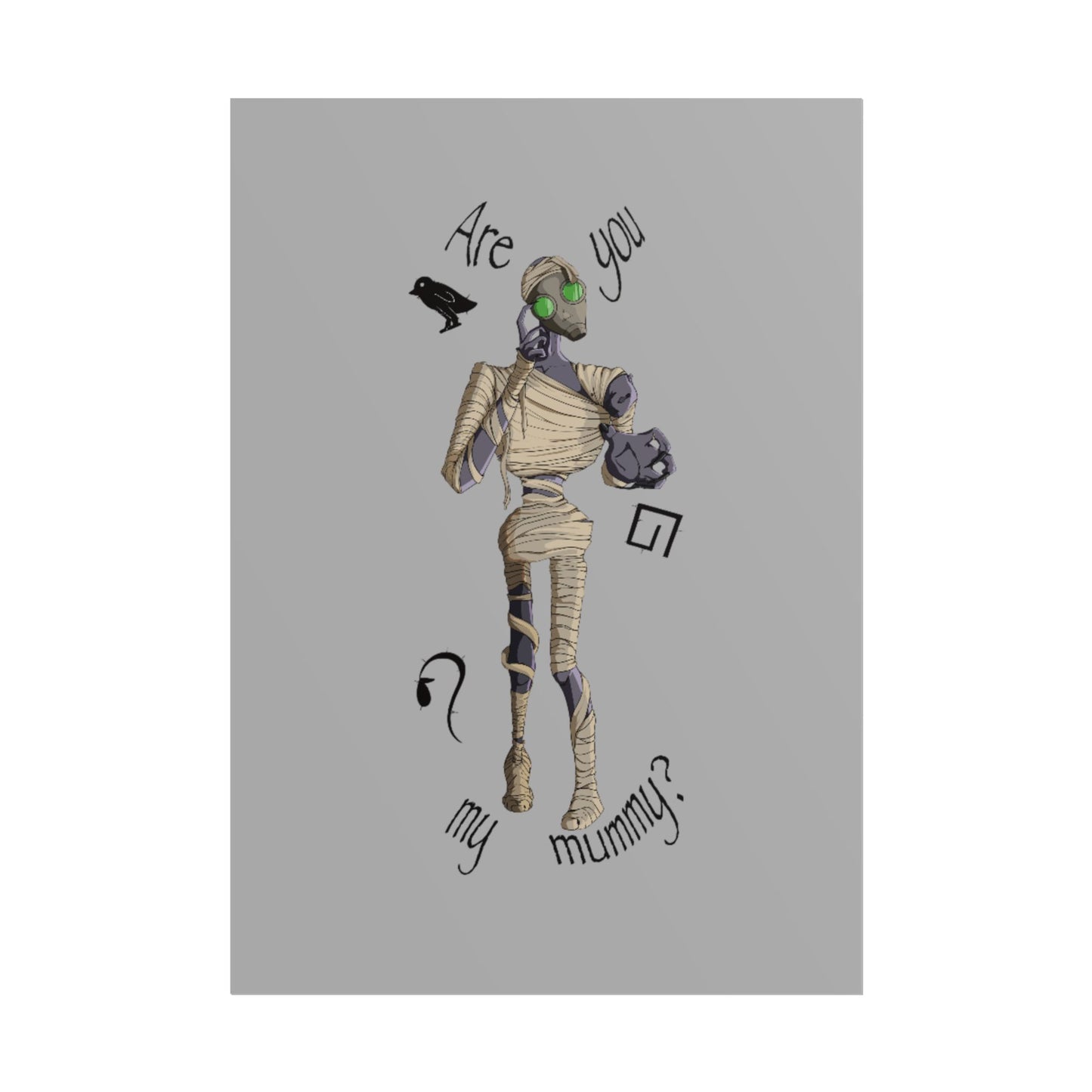 Are You My Mummy? Poster