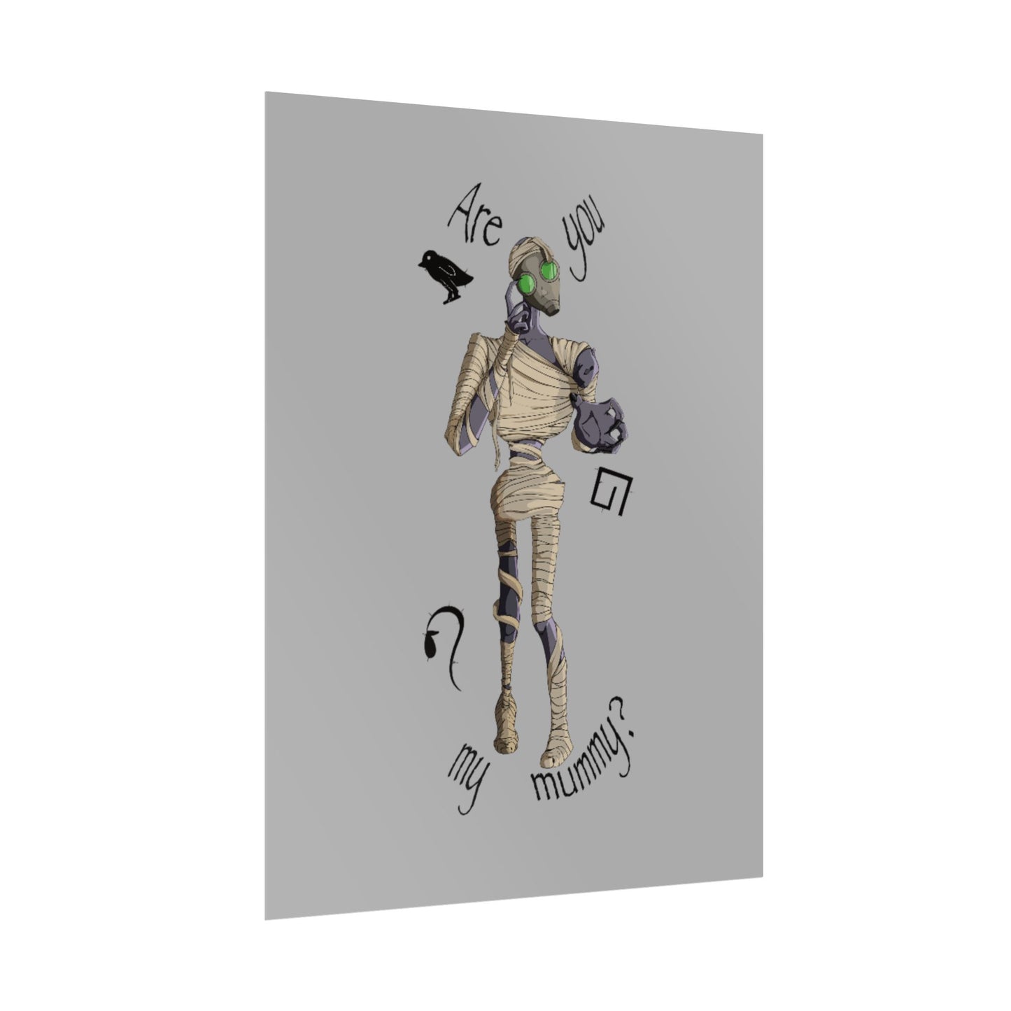 Are You My Mummy? Poster