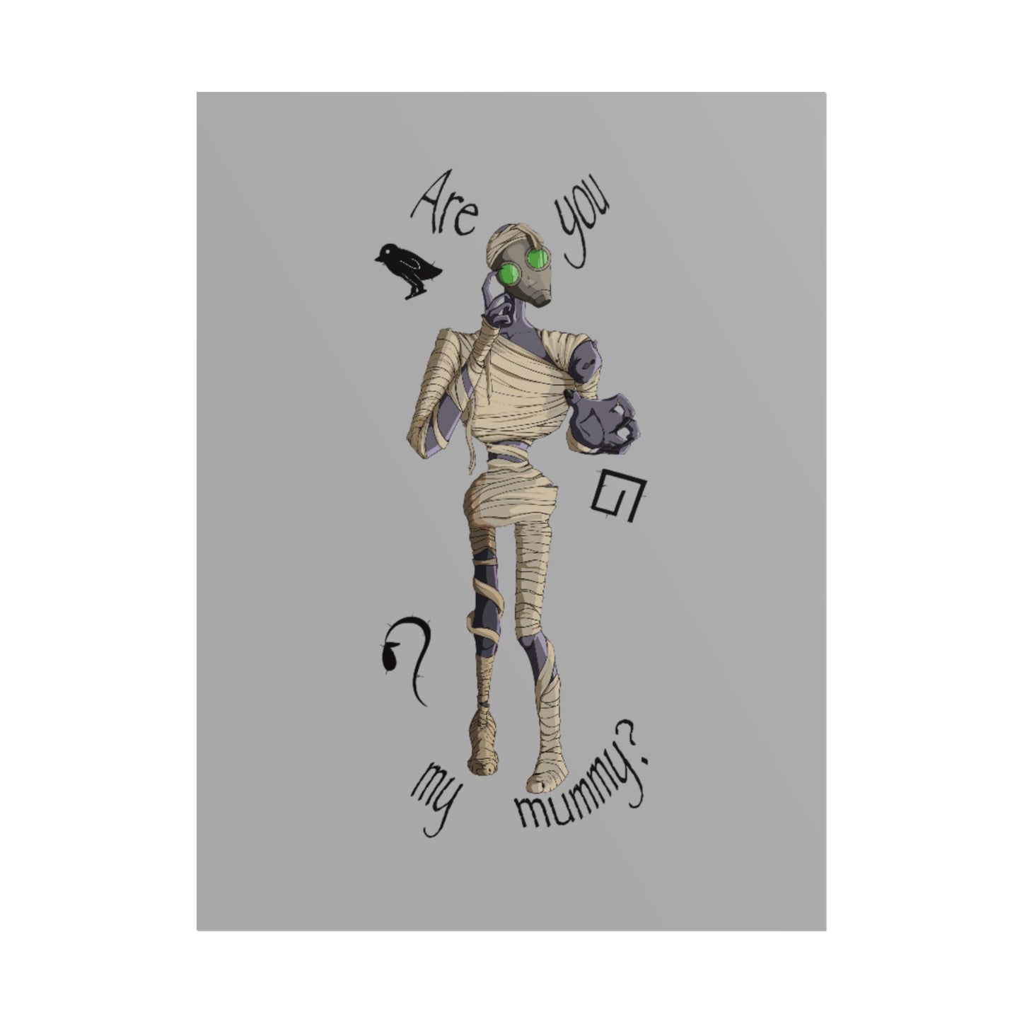 Are You My Mummy? Poster