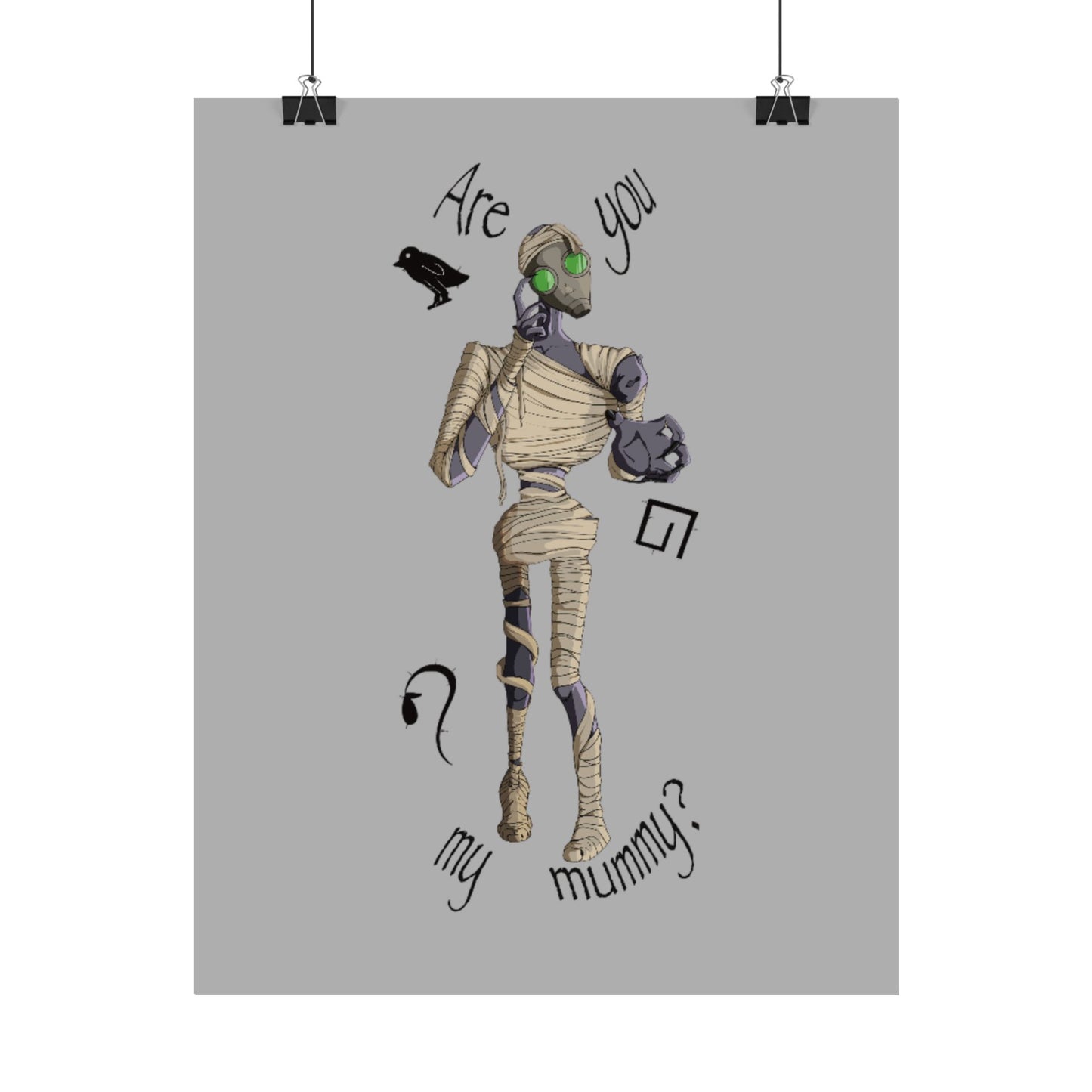 Are You My Mummy? Poster