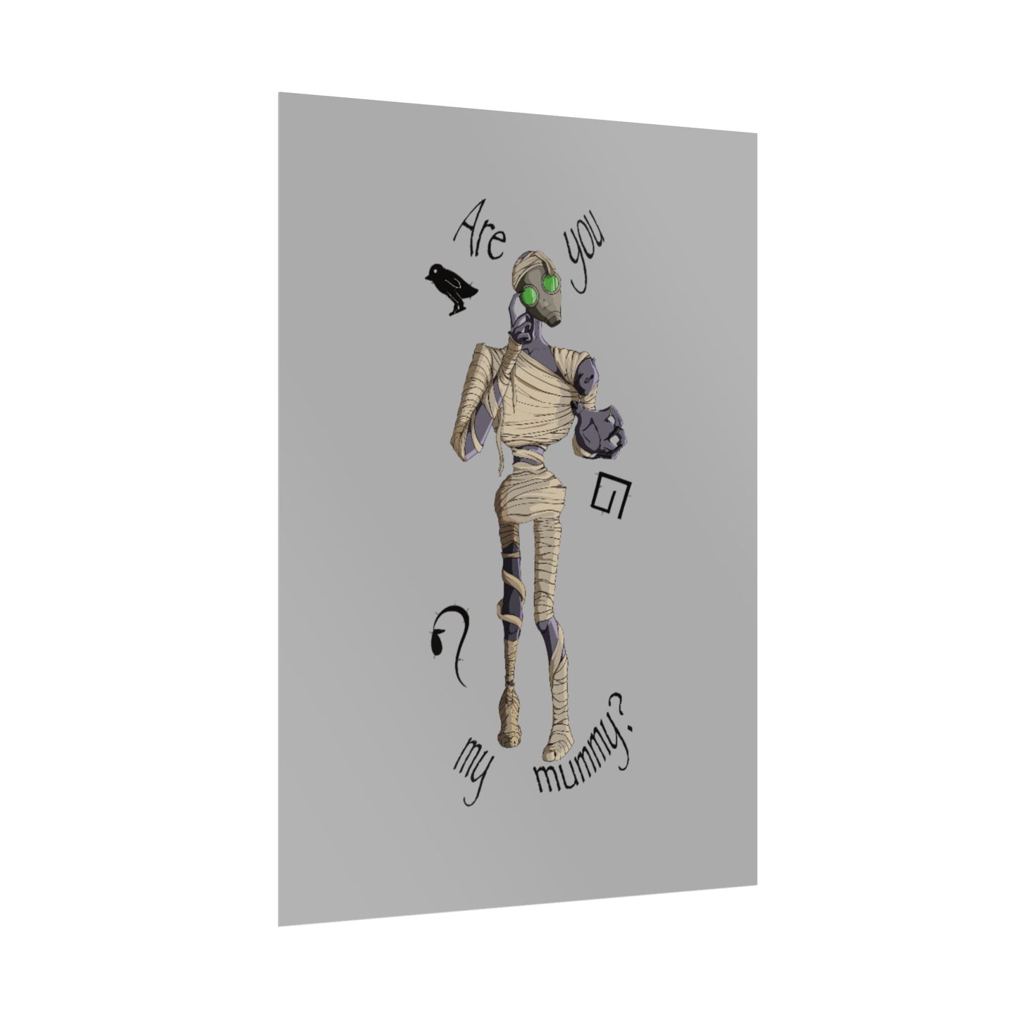 Are You My Mummy? Poster