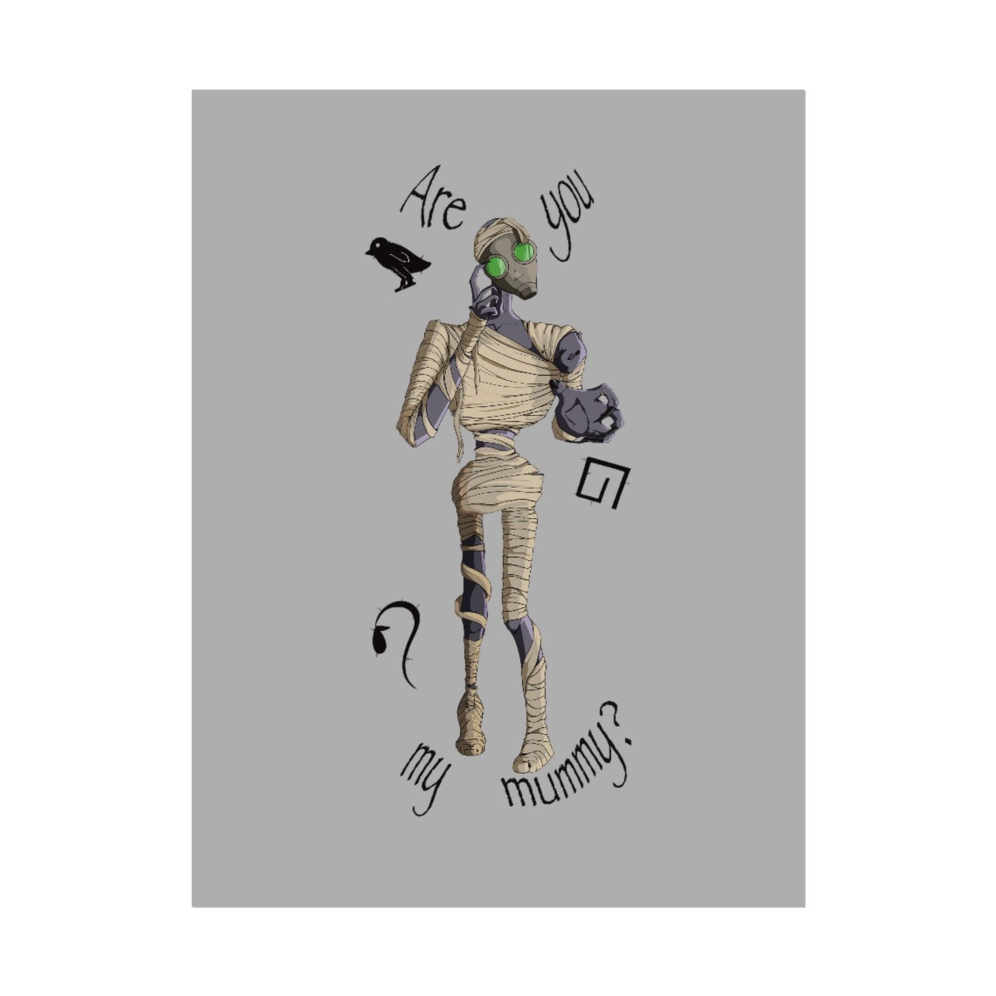 Are You My Mummy? Poster