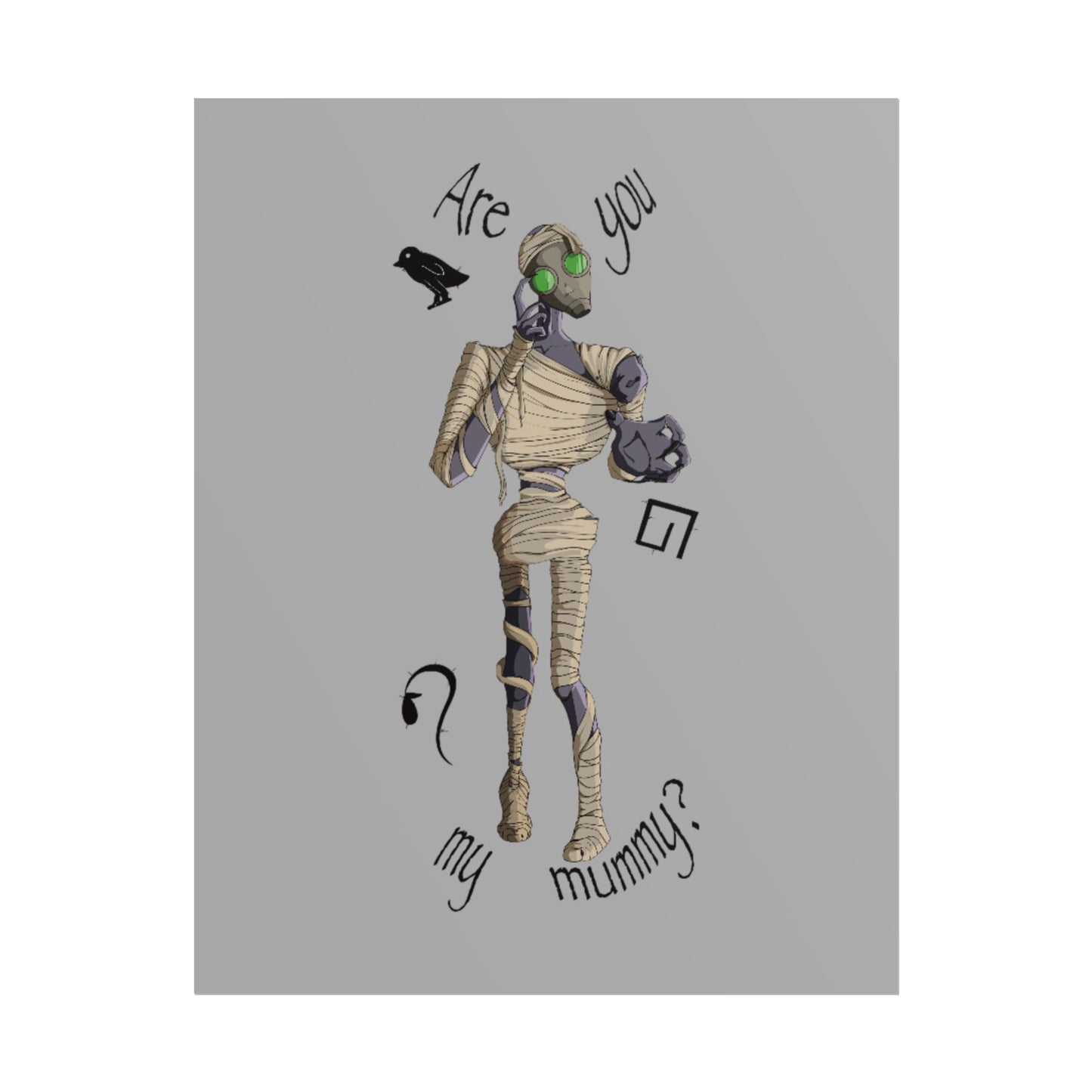 Are You My Mummy? Poster