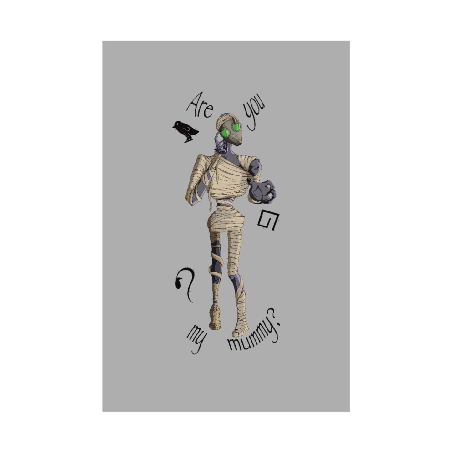 Are You My Mummy? Poster