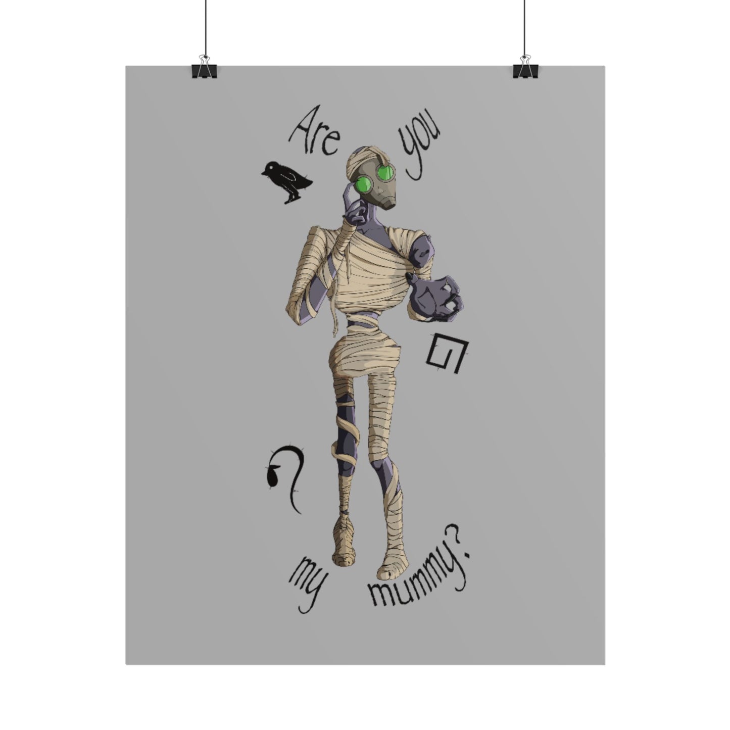 Are You My Mummy? Poster