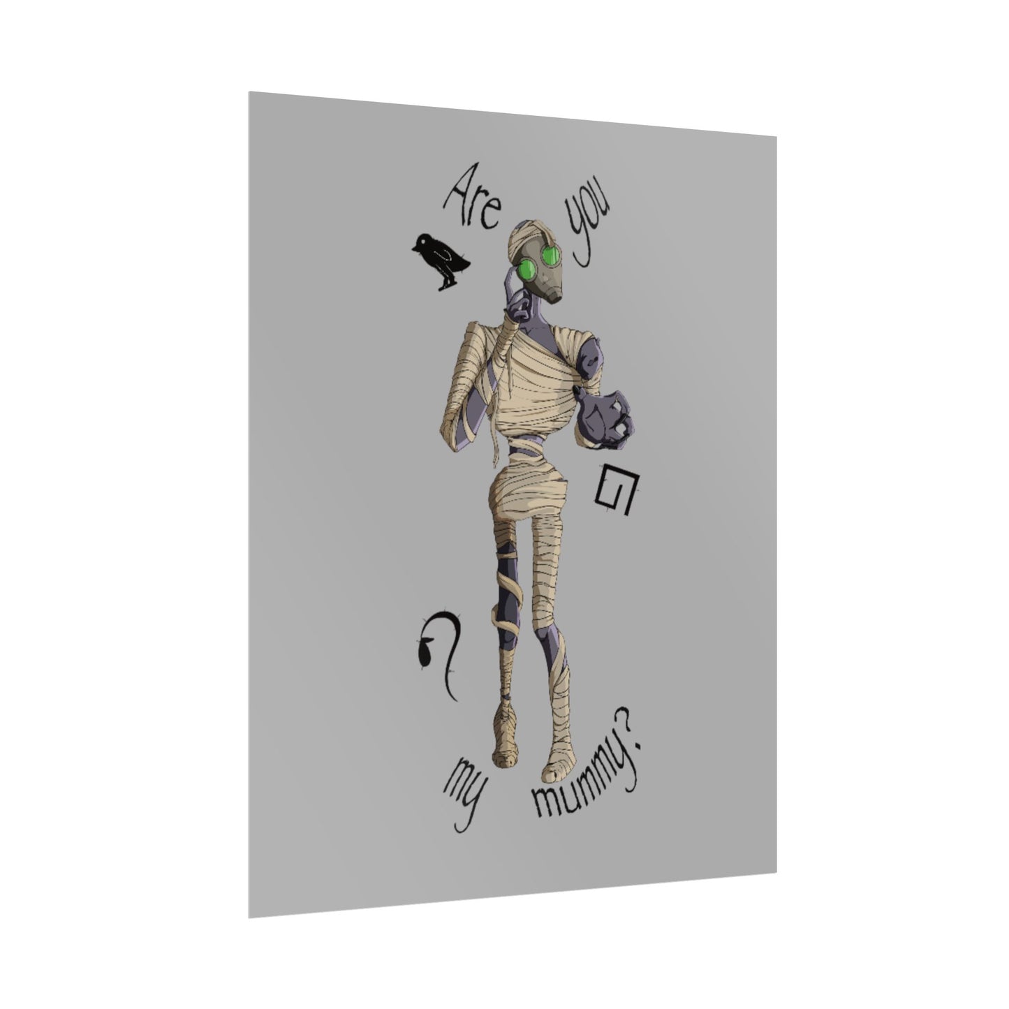 Are You My Mummy? Poster