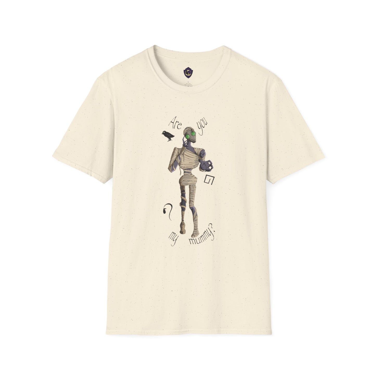 Are You My Mummy? Unisex T-Shirt