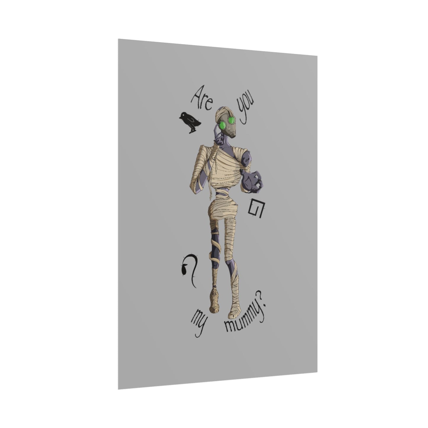 Are You My Mummy? Poster