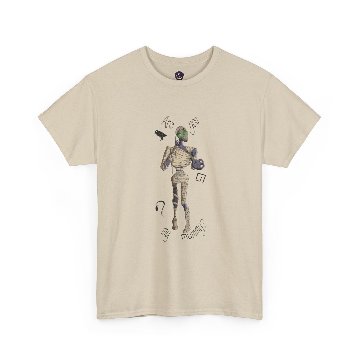 Are You My Mummy? Unisex T-Shirt