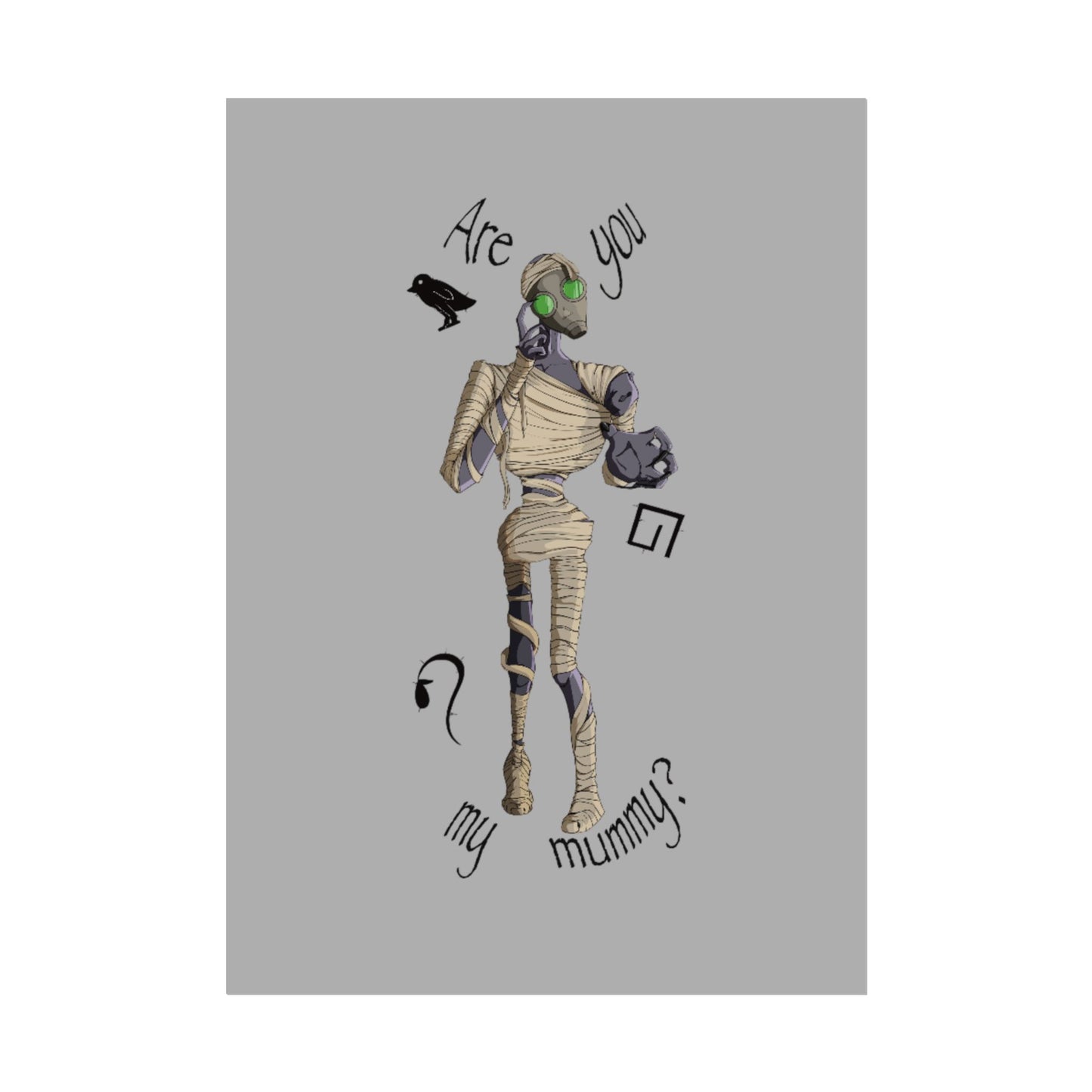 Are You My Mummy? Poster