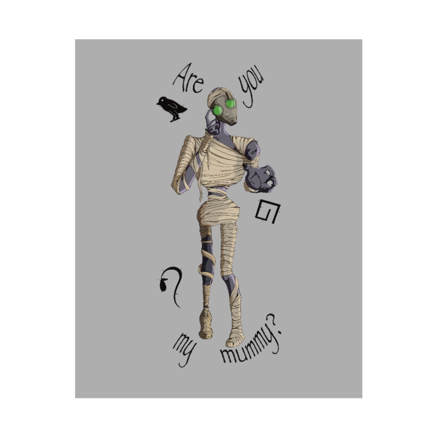 Are You My Mummy? Poster