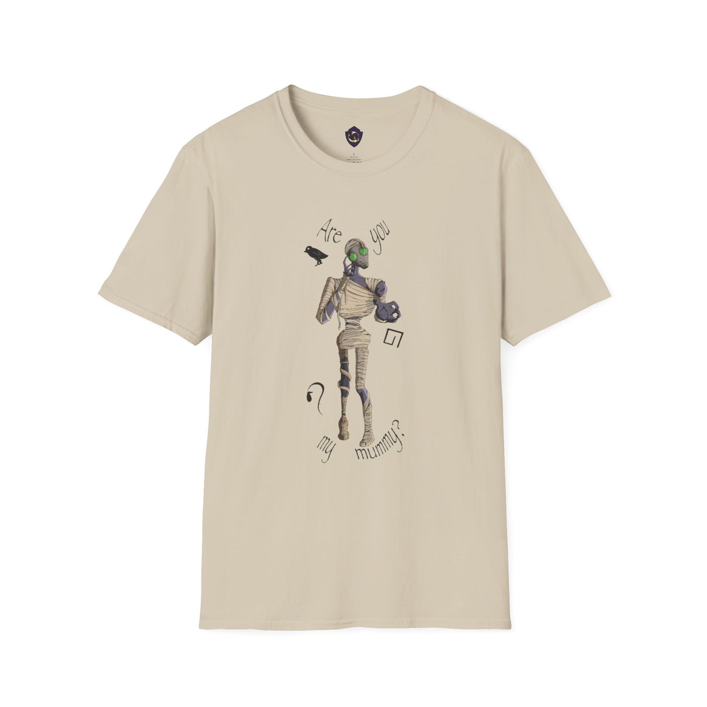 Are You My Mummy? Unisex T-Shirt